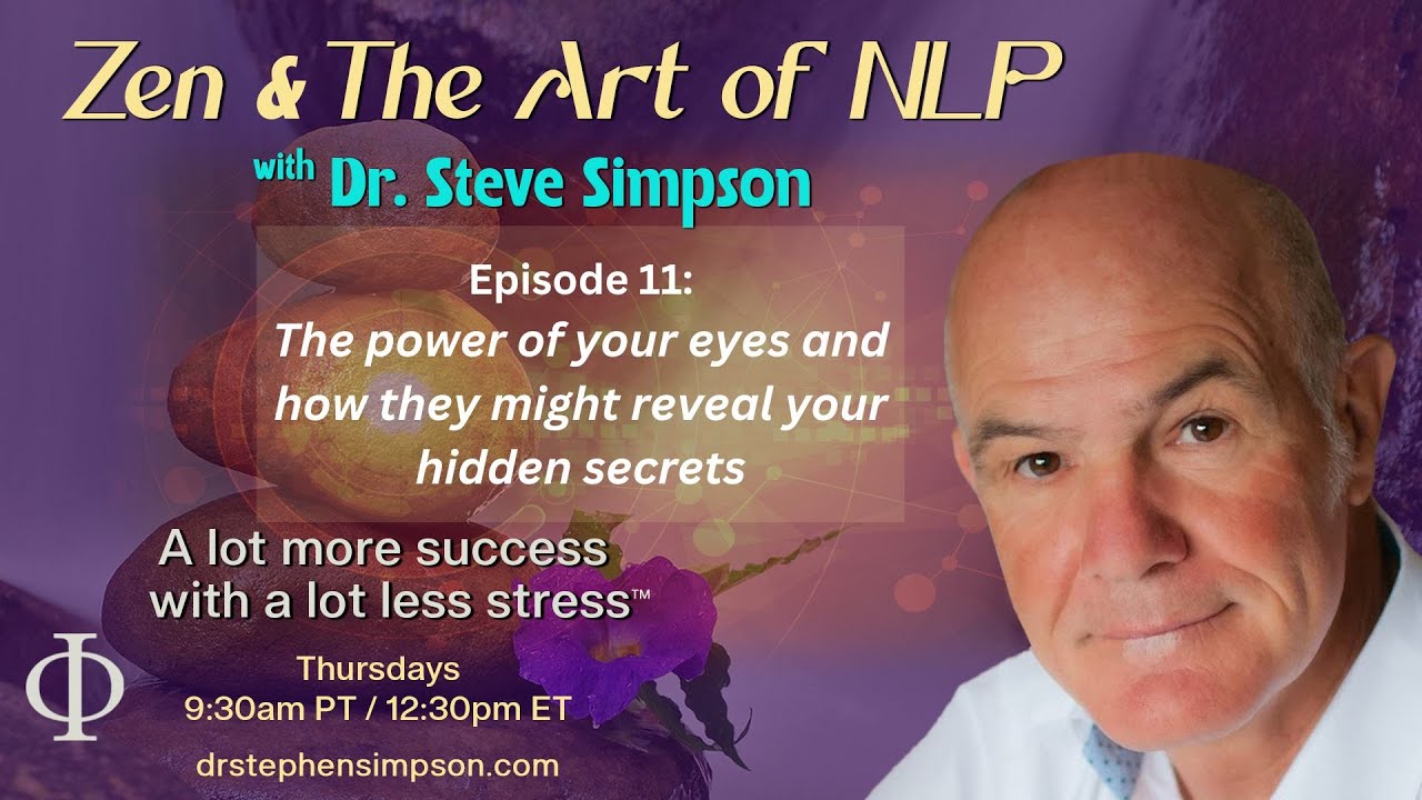 power of your eyes and how they might reveal hidden secrets nlp coaching